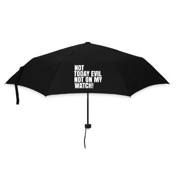 Not today evil not on my watch - Umbrella (small) - black - Front