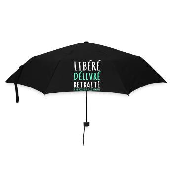 Libéré délivré retraité humour retraite cadeau - Parapluie standard - noir - Devant