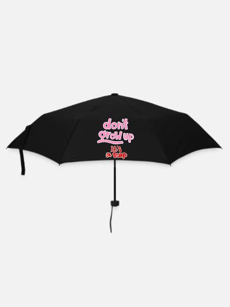 dont grow up - Regenschirm (klein) - Schwarz