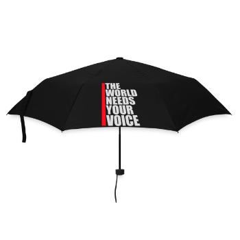 Die Welt Braucht Deine Stimme Inspirierend Zitat - Regenschirm (klein) - Schwarz - Vorne