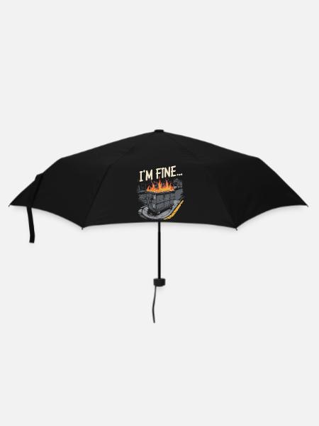 I'm Fine Dumpster Fire - Regenschirm (klein) - Schwarz