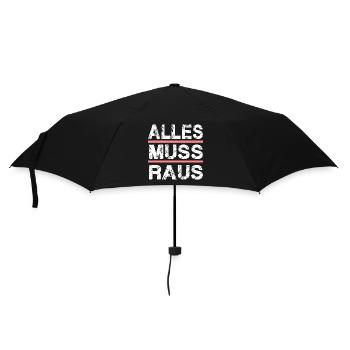 ALLES MUSS RAUS für Männer und Fauen - Regenschirm (klein) - Schwarz - Vorne