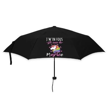 J'm'en fous je suis la mariée humour evjf cadeau - Parapluie standard - noir - Devant