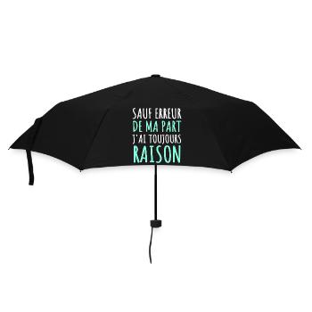sauf erreur de ma part phrase drôle humour cadeau - Parapluie standard - noir - Devant