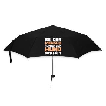 Spruch - Sei der Mensch für den dein Hund - Regenschirm (klein) - Schwarz - Vorne