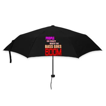 Die Leute drehen durch, wenn der Beat boomt Zitat - Regenschirm (klein) - Schwarz - Vorne