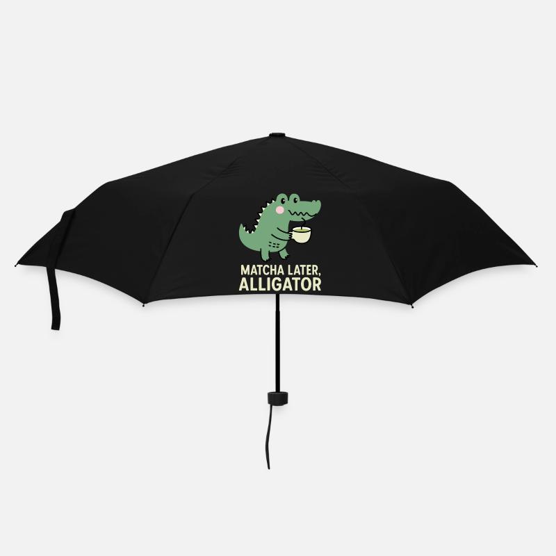 Matcha Plus tard Jeu de mots drôle d’alligator - Parapluie standard - noir