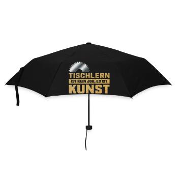 Tischlern ist Kunst Tischler Sägeblatt mit Spruch - Regenschirm (klein) - Schwarz - Vorne