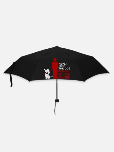 Never Mind Dog Beware Owner Warnung Hunde Humor - Regenschirm (klein) - Schwarz