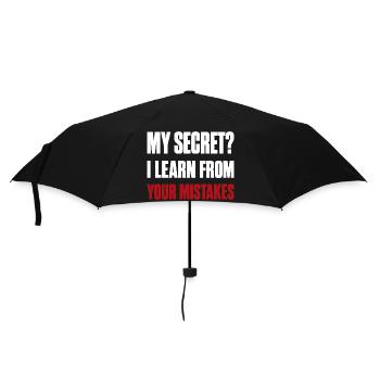 My Secret? I Learn From Your Mistakes Funny Quote - Parapluie standard - noir - Devant