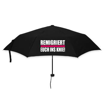 remigriert euch ins knie - Regenschirm (klein) - Schwarz - Vorne