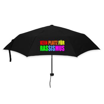 kein platz für rassismus - Regenschirm (klein) - Schwarz - Vorne