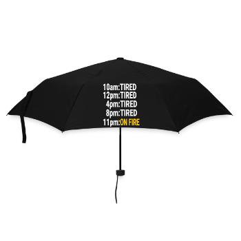Müde den ganzen Tag, aber nachts in Flammen - Regenschirm (klein) - Schwarz - Vorne