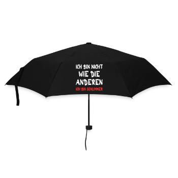 Ich bin nicht wie die anderen – Schlimmer - Regenschirm (klein) - Schwarz - Vorne