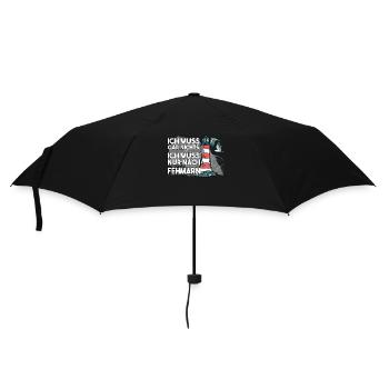 Ich muss garnichts ich muss nur nach Fehmarn - Regenschirm (klein) - Schwarz - Vorne