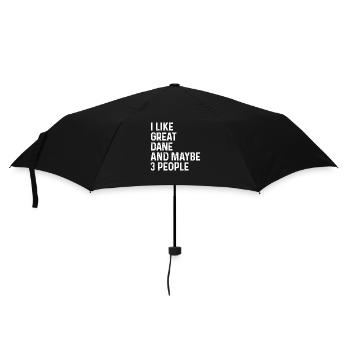 I Like Great Dane And Maybe 3 People Dog Lover - Umbrella (small) - black - Front