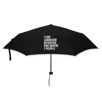 I Like Labrador Retriever And Maybe 3 People Dog - Umbrella (small) - black - Front