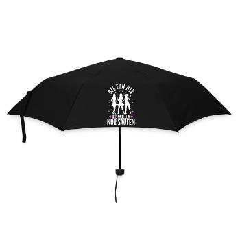 Die tun nix die wollen nur saufen - Regenschirm (klein) - Schwarz - Vorne