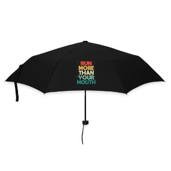 Fun running motivation Runners run more than yours - Umbrella (small) - black - Front