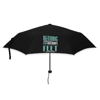 Nothing Works Without Feet Podiatry Podiatrist - Umbrella (small) - black - Front