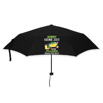 Sorry Keine Zeit Meine Pflanzen Needchen Mich - Regenschirm (klein) - Schwarz - Vorne