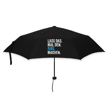 Lass das mal den Dirk machen Name - Regenschirm (klein) - Schwarz - Vorne