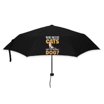 Who needs cats when you can have a dog - Umbrella (small) - black - Front