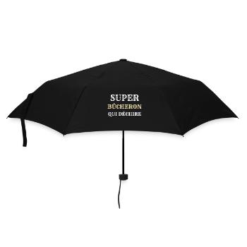 super bucheron qui déchire humour idée cadeau - Parapluie standard - noir - Devant