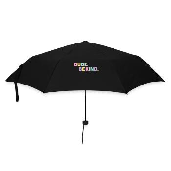 Dude Be Kind No Bullying - Umbrella (small) - black - Front
