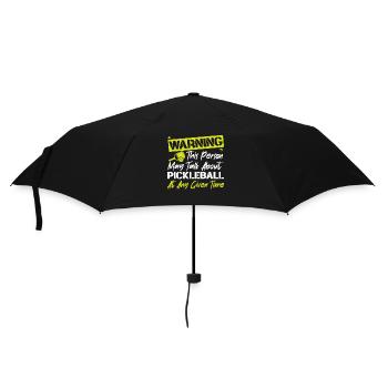 Pickleball Warning This Person May - Umbrella (small) - black - Front