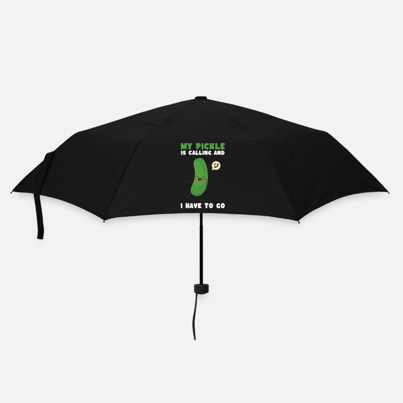 My Pickle Is Calling And I Have To Go - Umbrella (small) - black