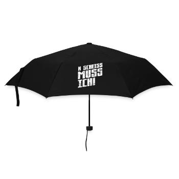 ... muss ich - Spruch Statement Fun Sarkasmus - Regenschirm (klein) - Schwarz - Vorne