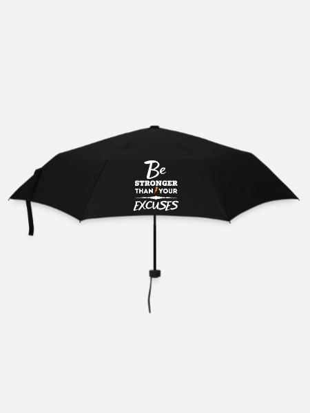 Motivational Quote - Be Stronger Than Your Excuses - Umbrella (small) - black