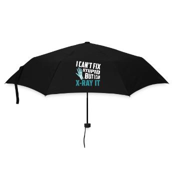 I Can't Fix Stupid But I Can X-Ray It Radiology Ra - Umbrella (small) - black - Front