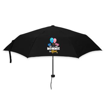 He or She Mommie To Bee Best Mom Ever Motherhood - Umbrella (small) - black - Front