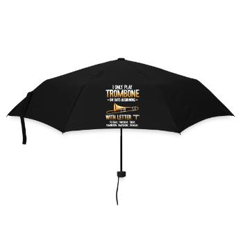 I only Play Trombone on Days T Trumpet - Regenschirm (klein) - Schwarz - Vorne