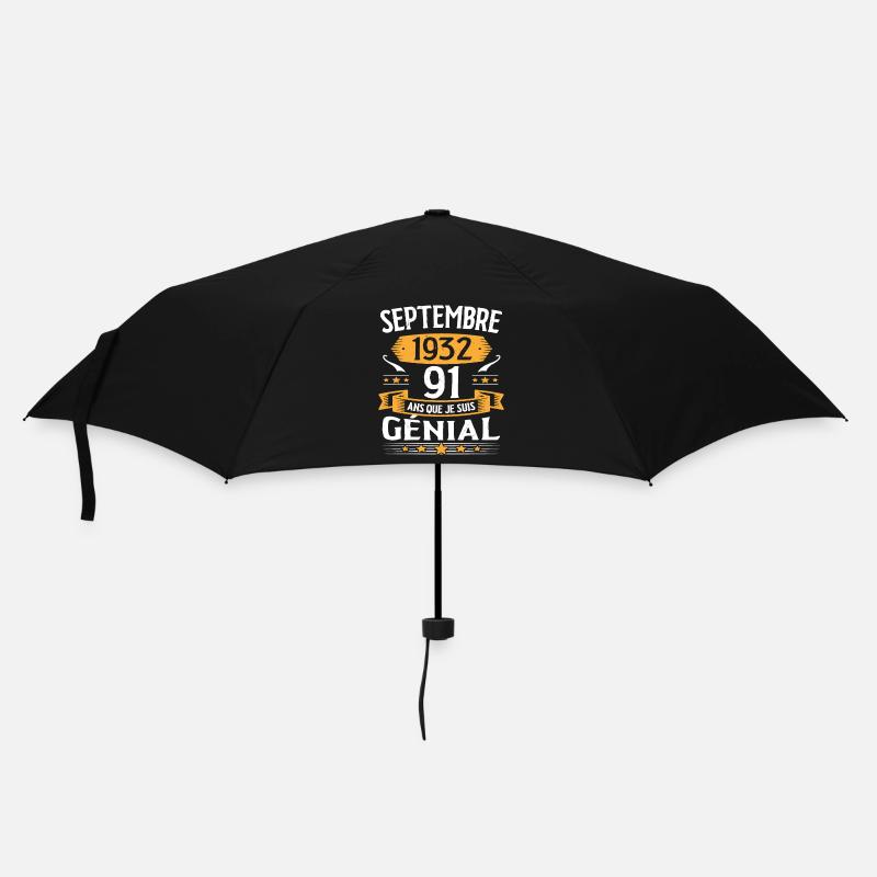 Septembre 1932 91 Ans Que Je Suis Génial Cadeau - Parapluie standard - noir