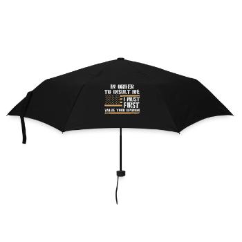 Pour m’insulter, je dois d’abord valoriser l’opinion - Parapluie standard - noir - Devant