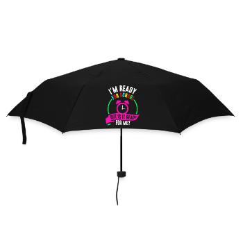 Bin Bereit Für Die Schule Ist Sie Bereit Für Mich - Regenschirm (klein) - Schwarz - Vorne