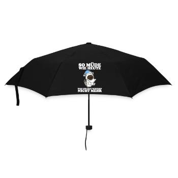 Müde Spruch lustig Schlafen Ausschlafen Faul - Regenschirm (klein) - Schwarz - Vorne