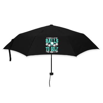 Il faut beaucoup de balles pour jouer au golf comme je le fais - Parapluie standard - noir - Devant
