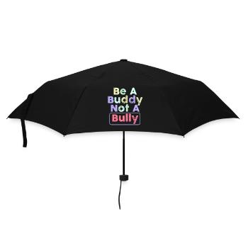 Be A Buddy Not A Bully Anti Bullying - Umbrella (small) - black - Front