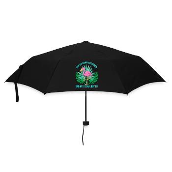 Bin Da Kann Losgehen Und Ja Es Eskaliert Eh - Regenschirm (klein) - Schwarz - Vorne