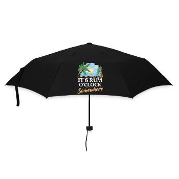 It's Rum O'Clock Somewhere Alcohol Drinking - Regenschirm (klein) - Schwarz - Vorne