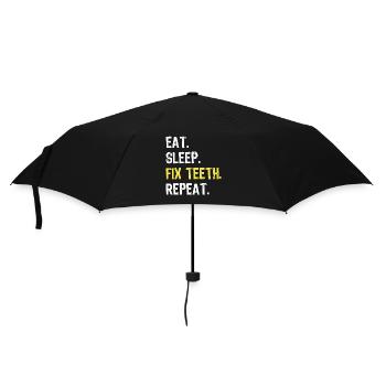 Eat Sleep Fix Teeth Repeat Dentist Shirt - Umbrella (small) - black - Front