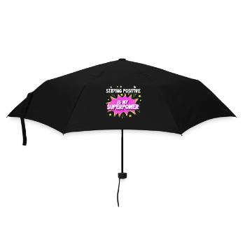 Positiv zu bleiben ist meine Superkraft - Regenschirm (klein) - Schwarz - Vorne