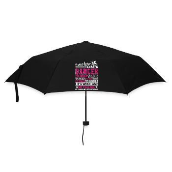 Dancer I Was Born To Be A Dancer - Umbrella (small) - black - Front
