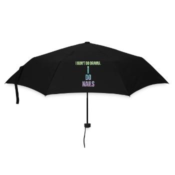 Ich Mache Kein Drama, Ich Mache Nägel - Regenschirm (klein) - Schwarz - Vorne