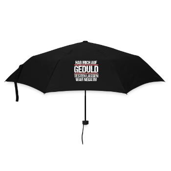 Hab mich auf Geduld testen lassen war bin negativ - Regenschirm (klein) - Schwarz - Vorne