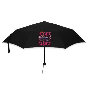Feminist Mother By Choice For - Regenschirm (klein) - Schwarz - Vorne